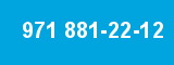 971 881-22-12 971 881-22-12
